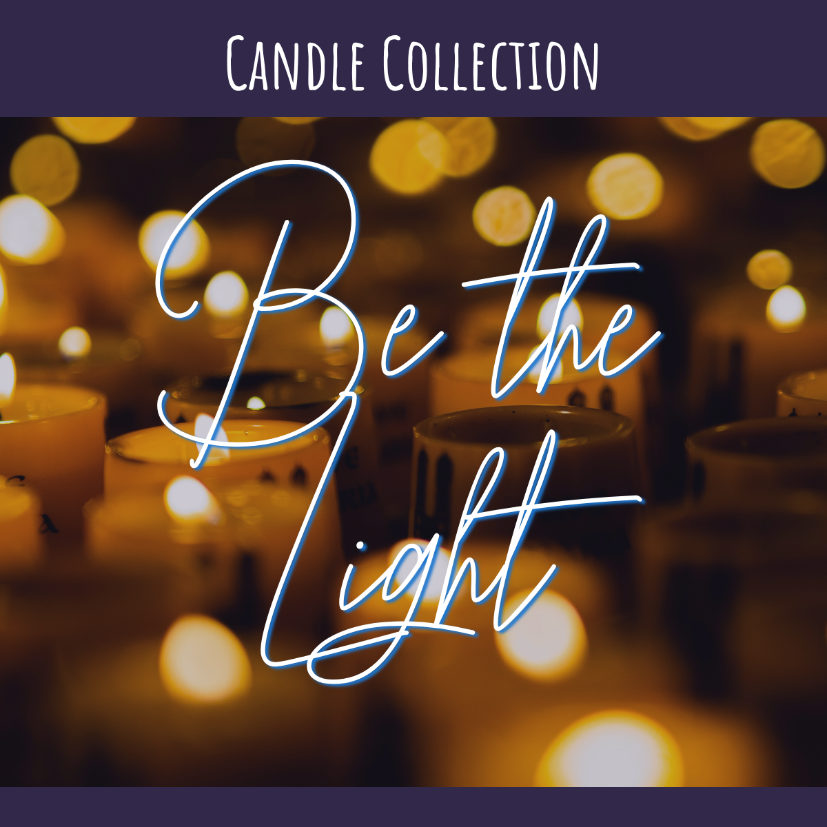 CANDLE COLLECTION