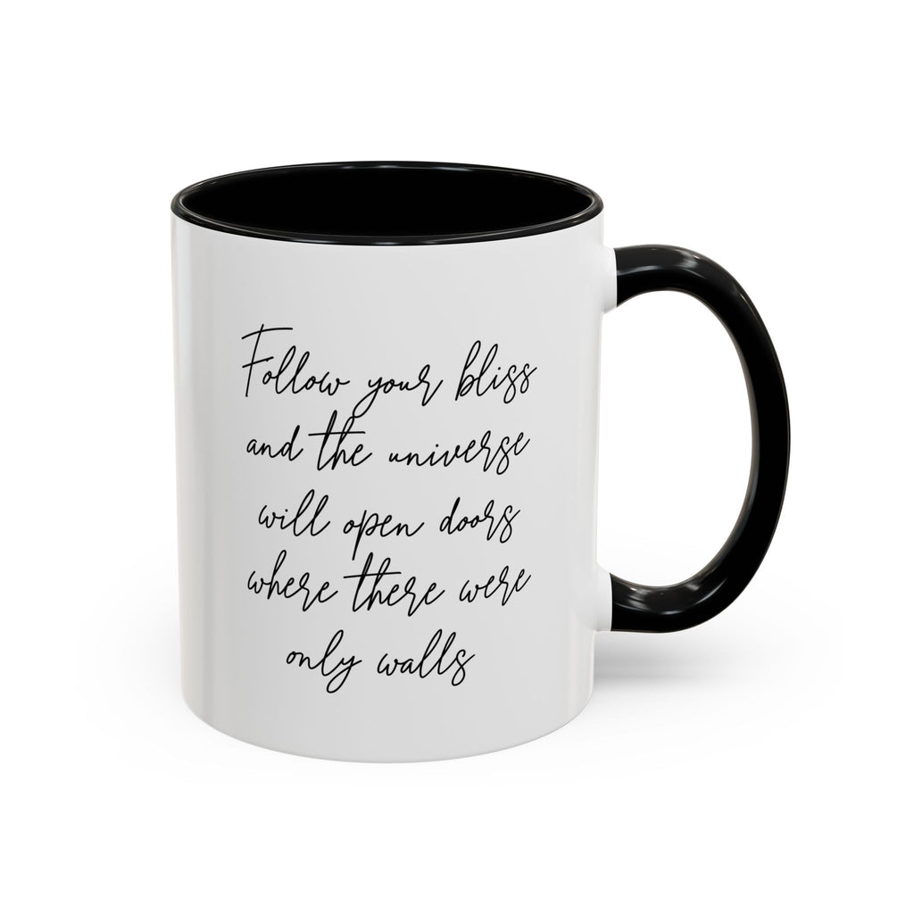 Follow Your Bliss | Motivational Coffee Mug | Inspirational Gift