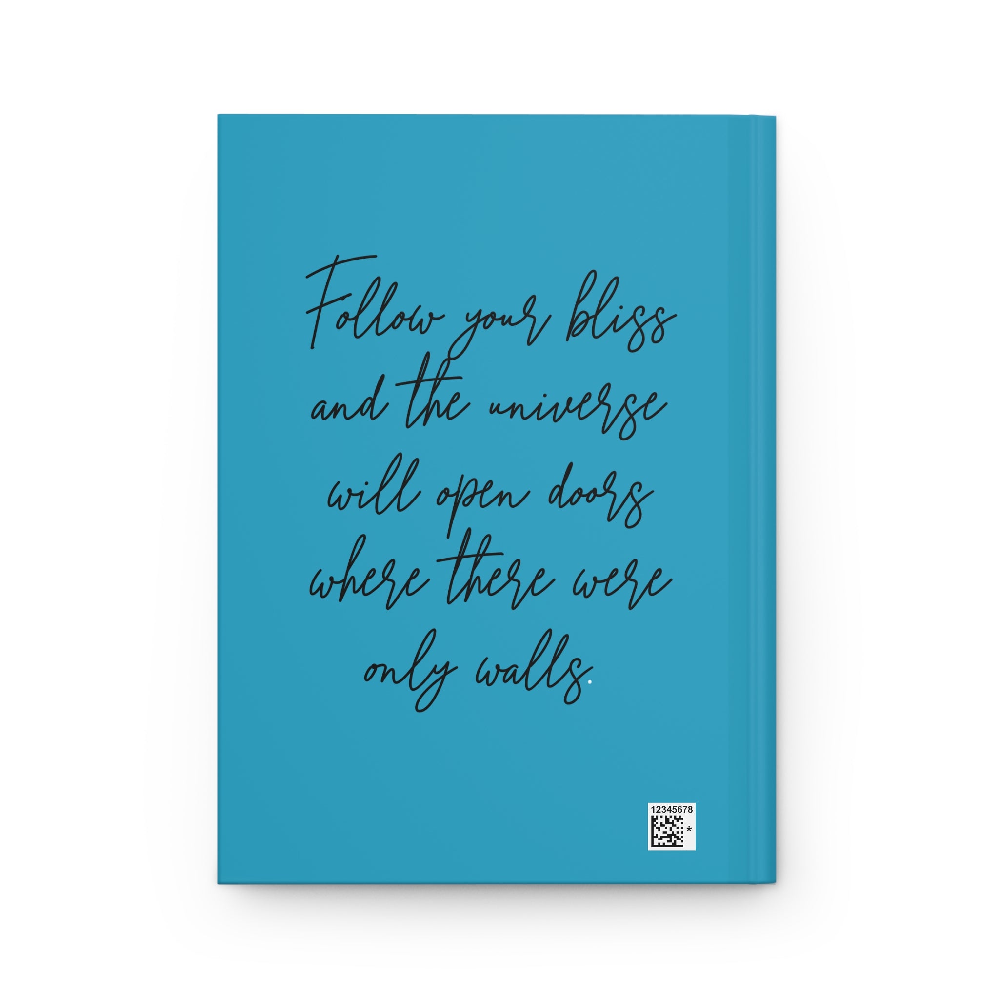 Follow Your Bliss Hardcover Journal Matte Teal