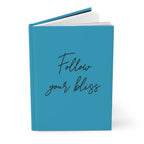 Follow Your Bliss Hardcover Journal Matte Teal