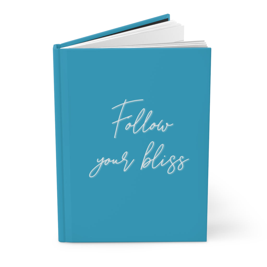 Follow Your Bliss Hardcover Journal Matte Teal White