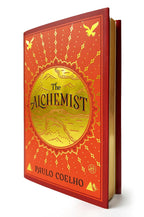 The Alchemist Deluxe Edition: A Sacred Odyssey to Your Soul’s Treasure. This book is your guiding star