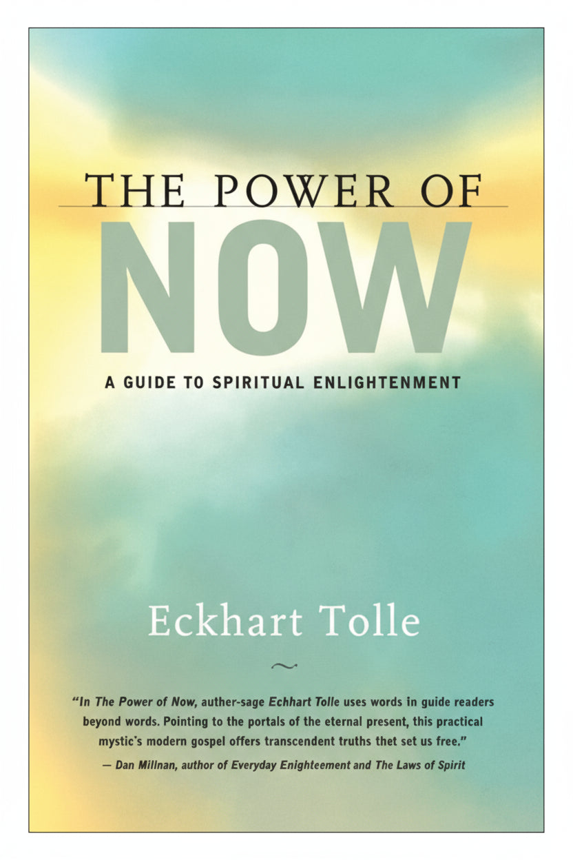 The Power of Now. A Sacred Guide to Embracing the Eternal Present. This book is your pathway to freedom