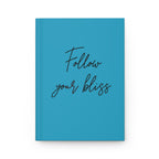 Follow Your Bliss Hardcover Journal Matte Teal