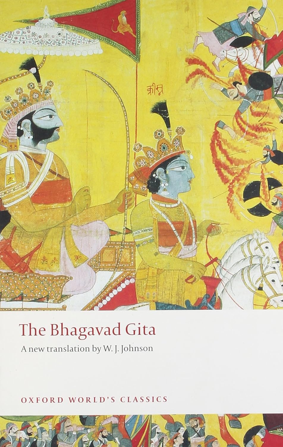 The Bhagavad Gita: A Sacred Dialogue for the Soul’s Awakening (Oxford World’s Classics). This book is your sacred guide
