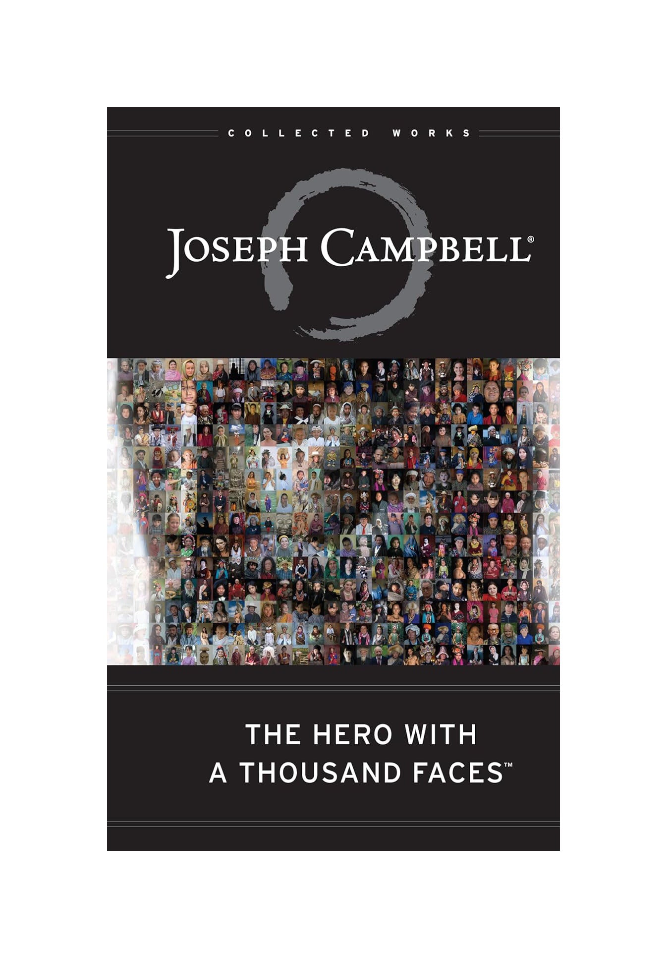 The Hero with a Thousand Faces: A Sacred Map for the Soul’s Epic Journey, A groundbreaking masterpiece. This book is your call to adventure