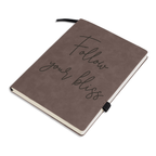 Follow your Bliss Engraved Leather Notebook (Made in US)