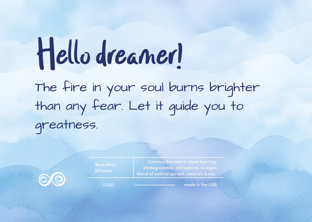 Hello Dreamer Fire in your soul Candle Frosted Glass (Hand Poured 11 oz)