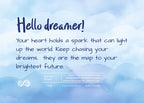 Hello Dreamer! Light up the world Candle Frosted Glass (Hand Poured 11 oz)