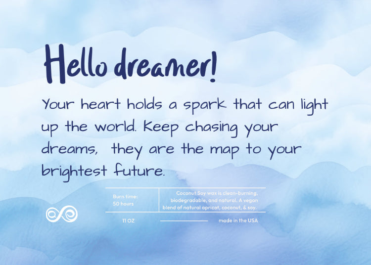Hello Dreamer! Light up the world Candle Frosted Glass (Hand Poured 11 oz)