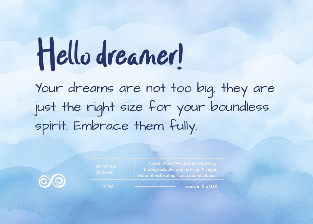 Hello Dreamer Your boundless spirit Candle Frosted Glass (Hand Poured 11 oz)