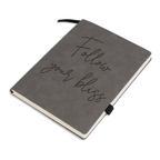 Follow your Bliss Engraved Leather Notebook (Made in US)