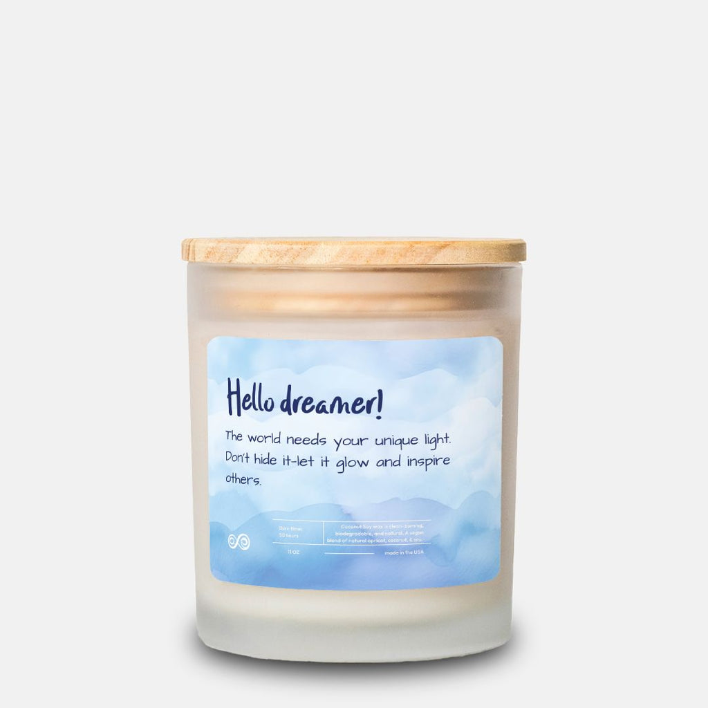 Hello Dreamer your unique light Candle Frosted Glass (Hand Poured 11 oz)
